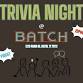 Trivia Night w/ Airhead's Trivia    — Batch Craft event image