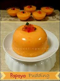 Papaya creme brulee goo godmother a recipe and. Easy Papaya Pudding Healthy Cooking With Mitha