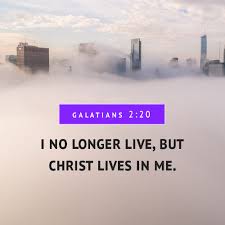 I No Longer Live But Christ Lives In Me I No Longer Live But Christ Lives In Me Life Christ Natural Landmarks