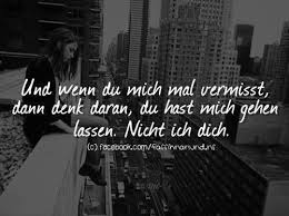 Nicht Ich Dich Lebensweisheiten Spruche Spruche Zitate Spruche