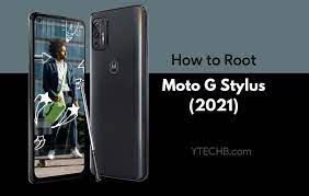 Mar 16, 2021 · here, we will explain how you can root moto g stylus 2021 and enjoy certain advanced features. How To Root Motorola Moto G Stylus 2021 And Unlock Bootloader