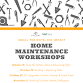 Home Maintenance Workshop Series event in Syracuse, NY