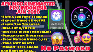 Update Kinemaster Pro Mod Terbaru Juli 2020 Versi 4 13 7 No Watermark Youtube