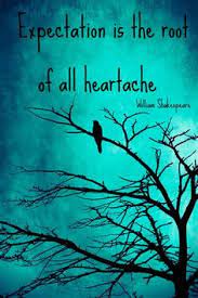 84 No Expectations Ideas Words Inspirational Quotes Me Quotes Do you believe that expectation can break a heart. 84 no expectations ideas words