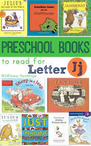 Preschool Books For Letter J Wildflower Ramblings New Preschool Books Preschool Letters Letter Activities Preschool
