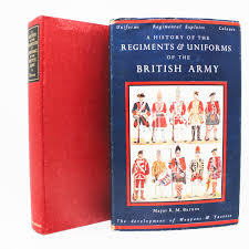 Regiments & Uniform of the British Army ...