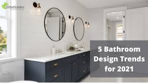 With a stellar reputation and years of experience, hestia construction & design is one of the premier remodeling companies in austin. 5 Bathroom Design Trends For 2021 Blog Better Builders