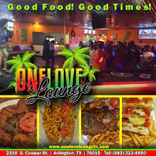 One Love Lounge Caribbean Restaurant Home Arlington Texas Menu Prices Restaurant Reviews Facebook