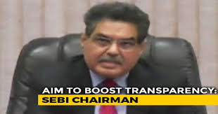 Policy Changes To Boost Transparency: SEBI Chairman To Mutual Funds