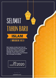 Hal ini menunjukkan semakin berkurangnya waktu hidup kita di dunia dan mengingatkan semakin dekatnya ajal kita. Poster Selamat Tahun Baru Islam Serbabisnis