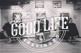 11 reviews of the good life shaving company i've heard great things about tyler and crew from some of my co workers and clients so i decided to check this place out. The Good Life Shaving Company Posts Facebook