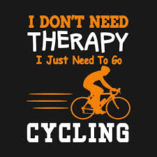 Check Out This Awesome Cycling Tshirt Design On Teepublic Zitate Zum Thema Fahrradfahren Fahrrad Zitate Fahrrad Fahren