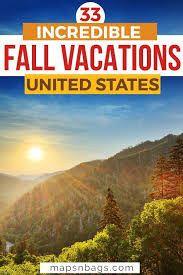 33 Best Fall Vacations In The Us Epic Places To Visit This Fall In 2020 Fall Vacations Vacations In The Us Fall Travel Destination