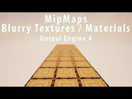 18 Unreal Engine 4 Blurry Textures Materials Mipmaps Fix Youtube Unreal Engine Blurry Engineering