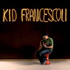 Kid Francescoli Kid Francescoli