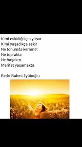 Kimi Eskidigi Icin Yasar Bedri Rahmi Eyuboglu Edebiyat Ozlu Sozler Siir