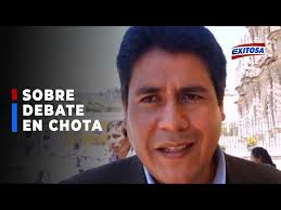 Alcalde de Chota sobre debate: Les daremos la bienvenida a ambos candidatos 
