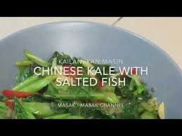 Ada 20 gudang lagu resepi kailan ikan masin terbaru, klik salah satu untuk download lagu mudah dan cepat. Chinese Kale With Salted Fish Kailan Ikan Masin Youtube