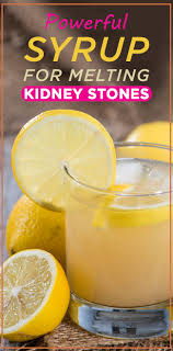 Powerful Syrup For Melting Kidney Stones Kidney Stones Kidney Detox Cleanse Kidney Cleanse