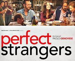 Perfect Strangers (2016) | CineMuseFilms