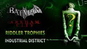 Arkham city riddler locations guide. Batman Arkham City Riddler Trophies Industrial District Youtube