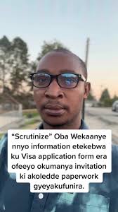 Scrutinize the information filled in your visa form before submitting.  👉Subscribe to Gerald Johns Luyima Official YouTube Channel. 👉👉Follow  #yourmediaguy1