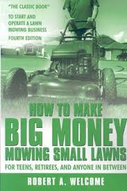 The main cost of forming an llc is the state filing fee, which. How To Make Big Money Mowing Small Lawns For Teens Retirees And Anyone In Between The Classic Book To Lawn Care Business Lawn Mowing Business Small Lawn