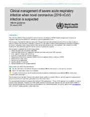 Clinical Management Of Severe Acute Respiratory Infection When Novel Coronavirus 2019 Ncov Infection Is Suspected Interim Guidance 28 January 2020