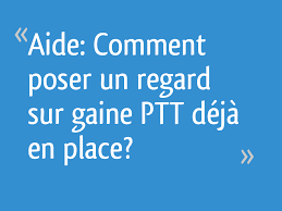 Aide Comment Poser Un Regard Sur Gaine Ptt Deja En Place 8 Messages