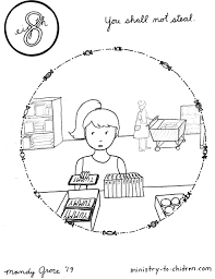 God wants that right honoured and protected. 8th Commandment Coloring Page You Shall Not Steal Ministry To Children