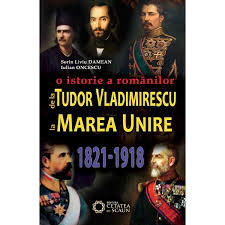 La 1 noiembrie 1599, mihai viteazul își făcuse intrarea triumfală în alba iulia, cetatea fiind capitala domnitorului pe scurta perioadă cât a durat unirea celor trei principate. O Istorie A Romanilor De La Tudor Vladimirescu La Marea Unire 1821 1918 Sorin Liviu Damean Iulian Oncescu Emag Ro