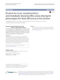 Erratum to: Liver morphometrics and metabolic blood profile across  divergent phenotypes for feed efficiency in the bovine
