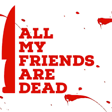 Watch all my friends are dead (2020) online free hd. All My Friends Are Dead 2021 Imdb