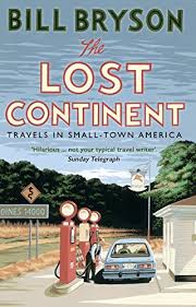 Item 1 lost continent : Amazon Com The Lost Continent Travels In Small Town America Bryson Ebook Bryson Bill Kindle Store