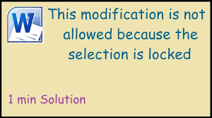 This Modification Is Not Allowed Because The Selection Is Locked Solution Youtube