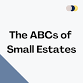 The ABCs of Small Estates — Harris County Robert event image
