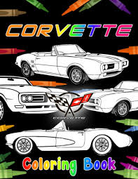 The place to find & post information about adult coloring books Corvette Coloring Book The Perfection Coloring Books For Adults And Kids Designed To Relax And Calm Riley Zain 9798690189990 Amazon Com Books
