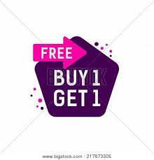 Free return exchange or money back guarantee for all orders learn more. Buy One Get One Free Vector Photo Free Trial Bigstock