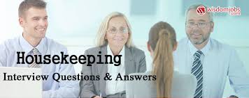 80 back office interview questions and answers.behavior in a office as a fresher : Top 250 Housekeeping Interview Questions And Answers 28 May 2021 Housekeeping Interview Questions Wisdom Jobs India