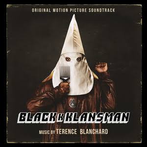 BlacKkKlansman (Original Motion Picture Soundtrack) - Album by Terence  Blanchard | Spotify
