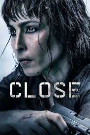 Close (2019) Full Cast & Crew