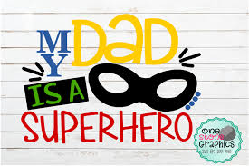 Download My Dad Is A Superhero Svg Graphic By Onestonegraphics Creative Fabrica PSD Mockup Templates