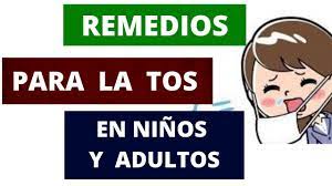 Remedios Para La Tos En Ninos Y Adultos Youtube