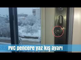 Pvc kapı ve pencere kış ayarı nasıl yapılır? Pimapen Kapi Ayari
