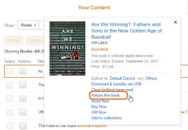 If you have an ebook reader chances are it's a kindle. How To Return A Kindle Book Borrowed From Your Library