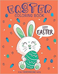 123 things big & jumbo coloring book: Easter Coloring Book Happy Easter Coloring Book For Toddlers And Kids Coloring And Activity Books For Kids Press Happy Kid 9781799105824 Amazon Com Books