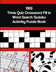 Year 1969 (1960s history quiz questions): 1969 Trivia Quiz Crossword Fill In Word Search Sudoku Activity Puzzle Book Depot Mega Media Amazon Es Libros
