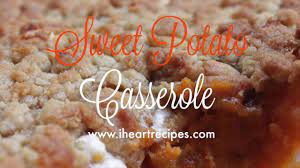 Sweet Potato Casserole I Heart Recipes