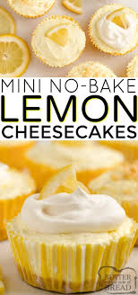 Similar recipes, sour cream recipe peanut butter cheesecake nutella cheesecake mascarpone cheesecake strawberry cheesecake mango cheesecake mango custard cheesecake. No Bake Mini Lemon Cheesecakes Butter With A Side Of Bread