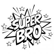 Download Free Svg Files Svg Png Dxf Eps Quote Super Bro